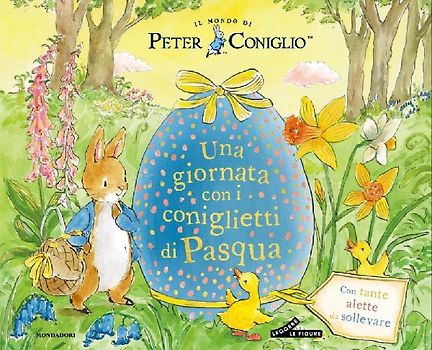 Una giornata con i coniglietti di Pasqua. Il mondo di Peter Coniglio