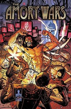 The Armory Wars, Volume 1: The Second Stage Turbine Blade: Second Stage Turbine Blade v. 1 (Amory Wars)