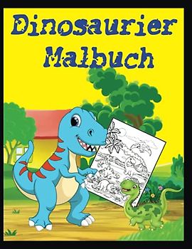 Dinosaurier Malbuch: Das große Dino Malbuch für Kinder mit über 50 tollen Motiven