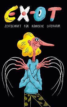 Exot #13 - Zeitschrift für komische Literatur