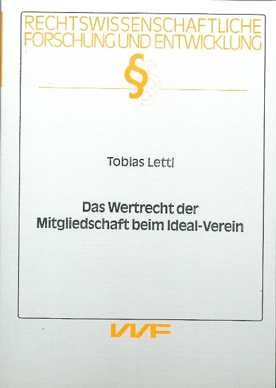 Das Wertrecht der Mitgliedschaft beim Ideal-Verein