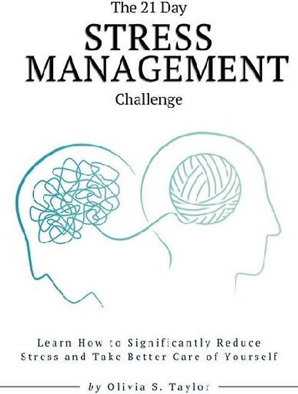 The 21 Day Stress Management Challenge