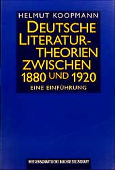 Deutsche Literaturtheorien zwischen 1880 und 1920