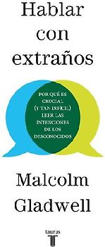 Hablar Con Extraños / Talking to Strangers