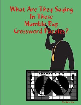 What Are They Saying In These Mumble Rap Crossword Puzzles?