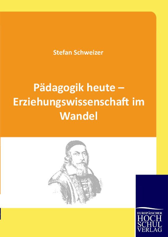Pädagogik heute - Erziehungswissenschaft im Wandel