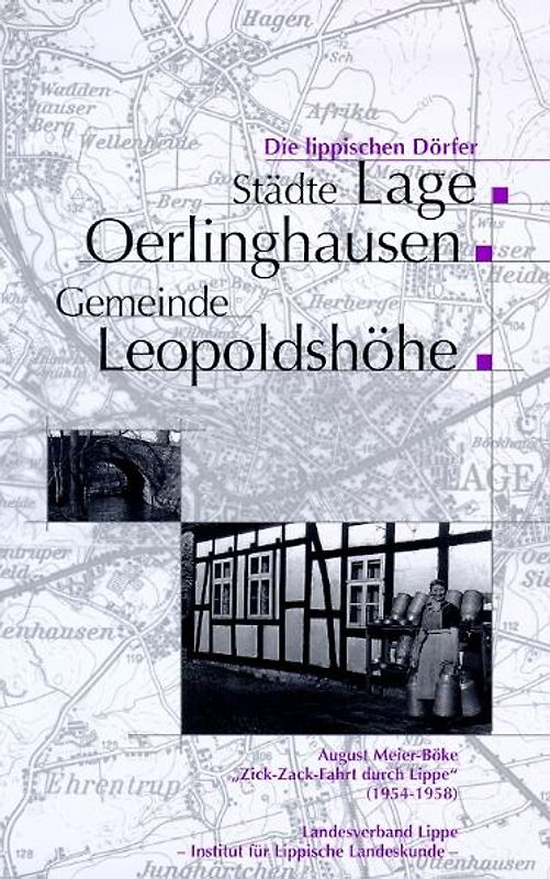 Zick-Zack-Fahrt durch Lippe (1954-1958). Die Lippischen Dörfer