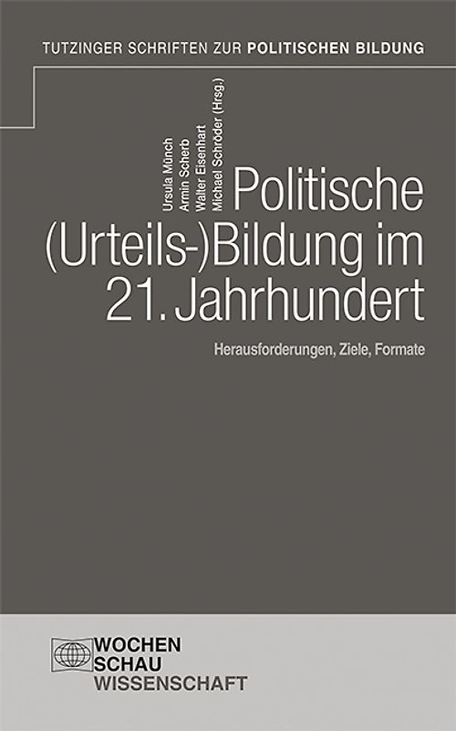 Politische Urteilsbildung im 21. Jahrhundert