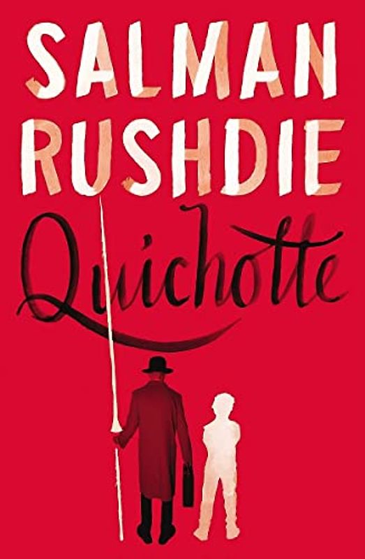 Quichotte: Nominiert: Shortlisted for The Booker Prize 2019