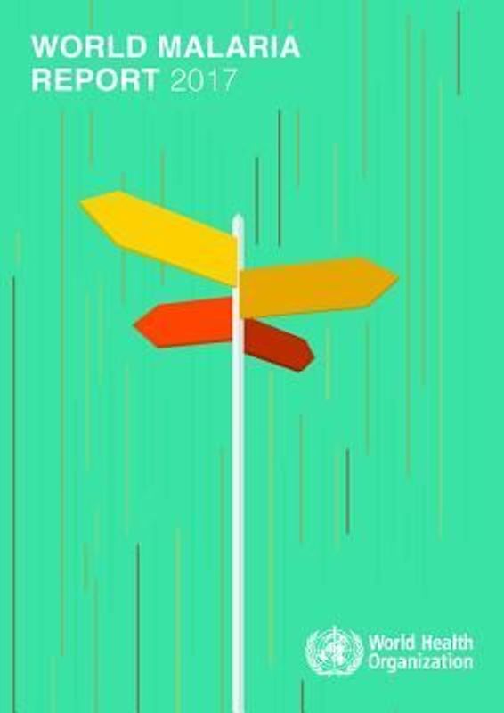 World Malaria Report 2017