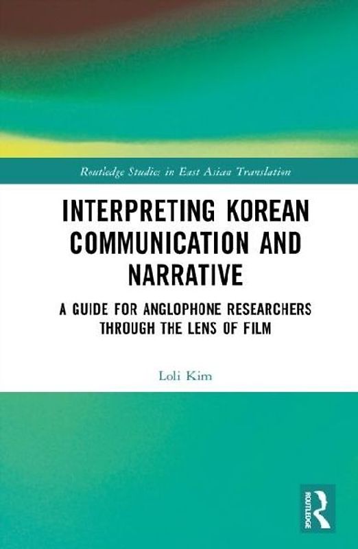 Interpreting Korean Communication and Narrative