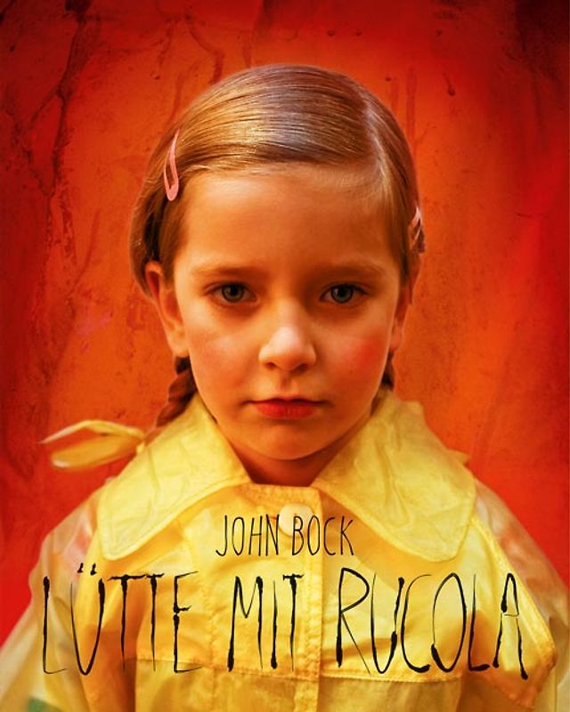 Bock, John. Lütte mit Rucola