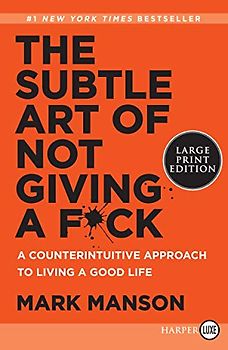 The Subtle Art of Not Giving a F*ck