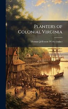Planters of Colonial Virginia