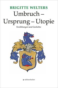 Umbruch - Ursprung - Utopie