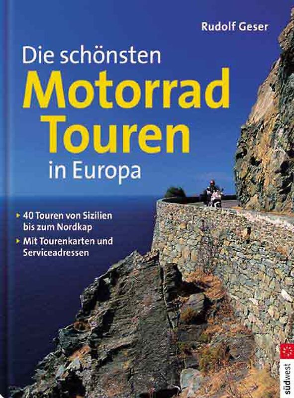Die schönsten Motorradtouren in Europa