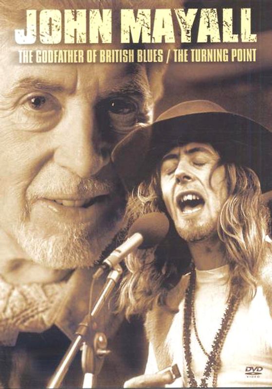 John Mayall: The Godfather of British Blues / The Turning Point DVD
