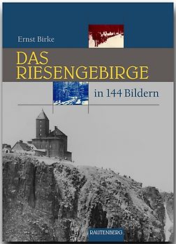 Das Riesengebirge in 144 Bildern