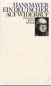 Ein Deutscher auf Widerruf. Erinnerungen