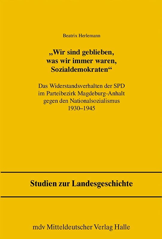 Wir sind geblieben, was wir immer waren, Sozialdemokraten