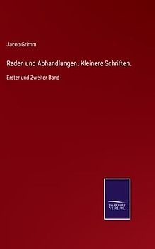 Reden und Abhandlungen. Kleinere Schriften.