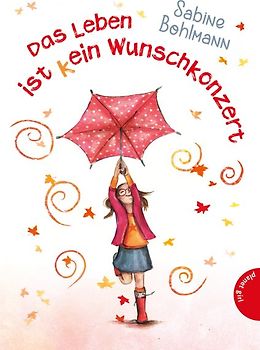 Das Leben ist (k)ein Wunschkonzert