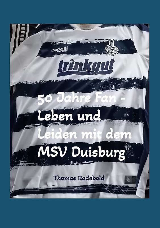 50 Jahre Fan - Leben und Leiden mit dem MSV Duisburg