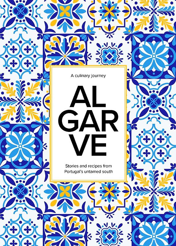 ALGARVE a culinary journey