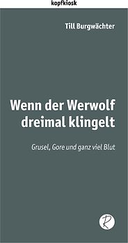 Wenn der Werwolf dreimal klingelt