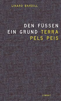 Den Füssen ein Grund / Terra pels peis