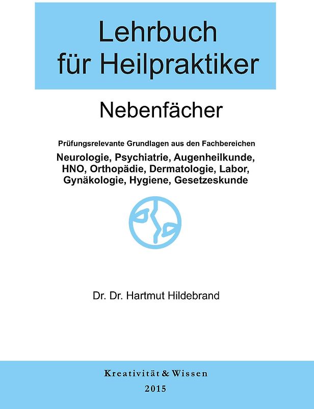 Lehrbuch für Heilpraktiker Bd.2: Nebenfächer