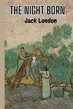 The Night Born (Annotated)