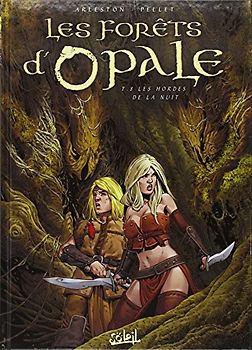 Les Forêts d'Opale, Tome 8 : Les Hordes de la nuit
