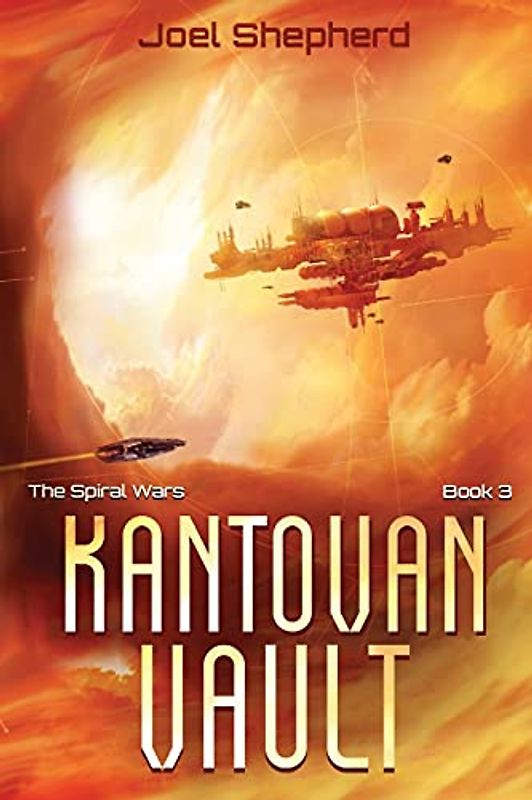 Kantovan Vault (The Spiral Wars, Band 3)