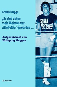 "Es sind schon viele Weltmeister Alkoholiker geworden... "