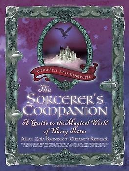 The Sorcerer's Companion: A Guide to the Magical World of Harry Potter, Third Edition - Kronzek, Allan Zola