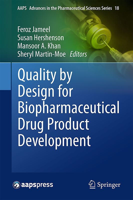 Quality by Design for Biopharmaceutical Drug Product Development