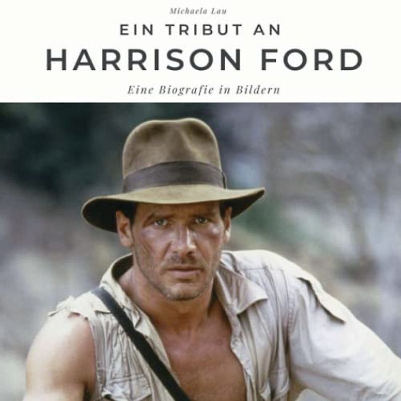 Ein Tribut an Harrison Ford