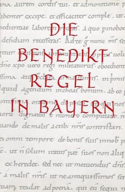 Die Benediktregel in Bayern