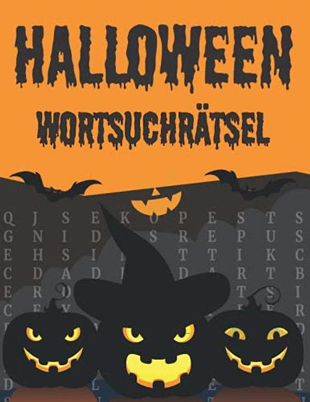 Halloween Wortsuchrätsel: Großdruck Wortsuchrätsel mit 136 Rätseln für Erwachsene, Kinder und Senioren | Halloween Thematische Geschenke mit Lösungen | Großes Halloween Geschenk