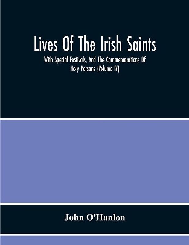 Lives Of The Irish Saints