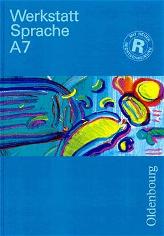Werkstatt Sprache - Ausgabe A. Für Baden-Württemberg / Sprachbuch für das 7. Schuljahr