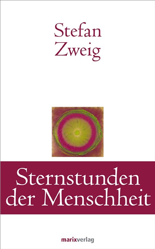Sternstunden der Menschheit
