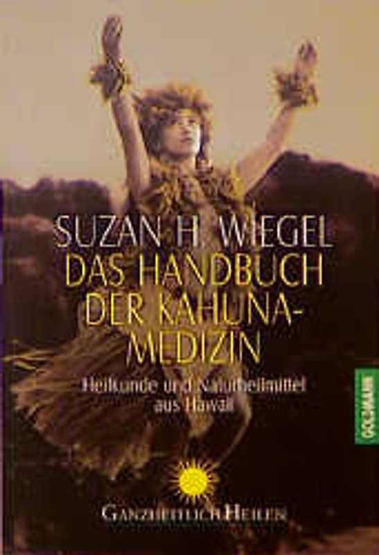 Das Handbuch der Kahuna-Medizin