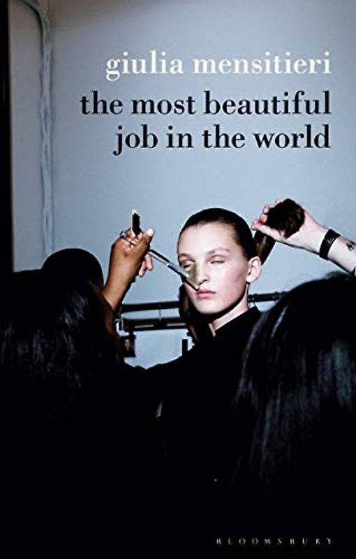 The Most Beautiful Job in the World: Lifting the Veil on the Fashion Industry (Criminal Practice)