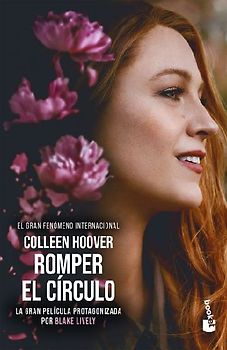 Romper El Círculo (Edición de la Película) / It Ends with Us (Movie Tie-In)