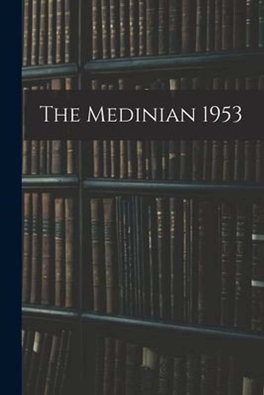 The Medinian 1953