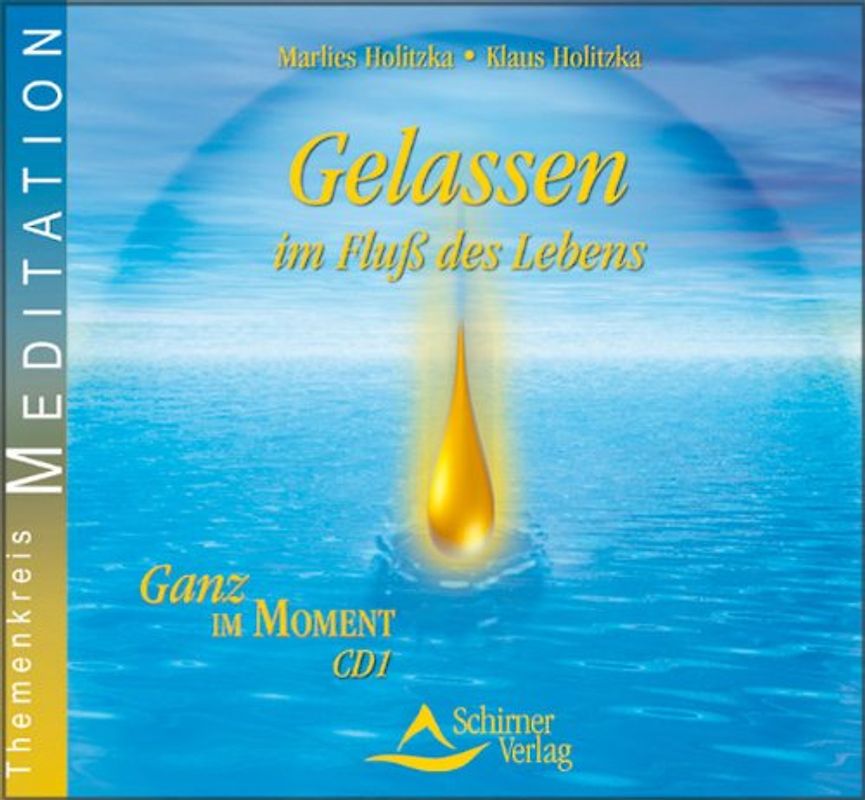 Gelassen im Fluss des Lebens