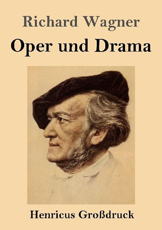 Oper und Drama (Großdruck)
