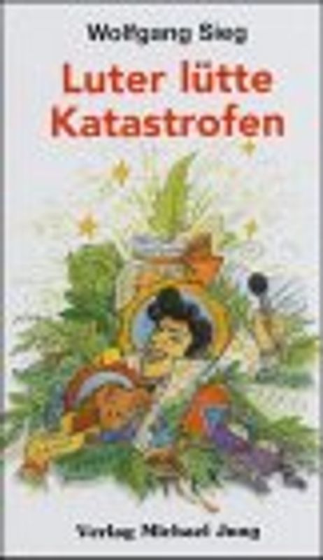 Luter lütte Katastrofen